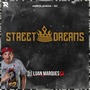 Street Dreams - Agrolandia SC