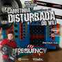 CD Carreta Disturbada doWill- Frequency