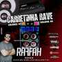 Carretinha Rave Volume 5 - ELETRO FUNK