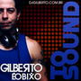 CD To Sound Eletro Dance (2014) - Dj Gilberto