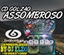 CD GOLZAO ASSOMBROSO BY DJ ELZO