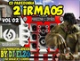 CD PAREDINHA 2 IRMAOS VOL 02 BY DJ ELZO