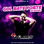 GOL BATE FORTE DO RAFAEL VOL1
