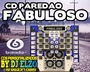 CD PAREDAO FABULOSO BY DJ ELZO