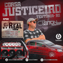Corsa Justiceiro Vol1  DjCleiton Mix