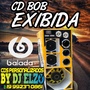 CD BOB EXIBIDA SO AS TOP 2021 BY DJ ELZO