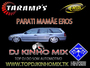 Parati Mamae Eros  Dj Kinho Mix 2012