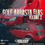 Golf Arrasta Elas Volume 02
