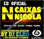 CD CAIXAS NICOLA  2021 BY DJ ELZO