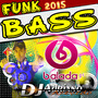CD FUNK BASS 2015 VOL 2 BY DJ ADRIANO AZEVEDO