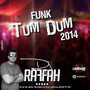 CD Especial Funk TUM DUM 2014