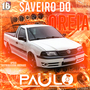 CD Saveiro do Oreia - DJ Paulo PR