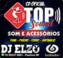 CD TOP SOUND SOM E ACESSORIOS BY DJ ELZO