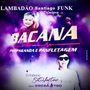 BACANA PROPAGANDAS LAMBADAO