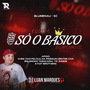 Equipe So o Basico  MEGA FUNK SC