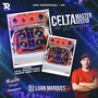 Celta Master Sound do Weverton GRAVAO