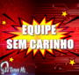 CD EQUIPE SEM CARINHO DJ RENAN MS