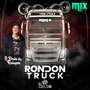 Rondon Truck DJ Celso O Brabo da Rodagem