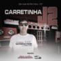 CARRETINHA J2  DJ FABRICIO SATISFACTION