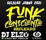 CD FUNK CONCIENTE REFLEXAO JUNHO 2021