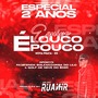 CD EQUIPE LOUCO E POUCO - ESP. 2 ANOS