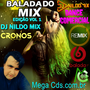 BALADA MIX DO DJ NILDO MIX EDICAO VOL 1