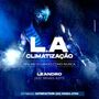 L  A CLIMATIZACAO PIZEIRO DJ FABRICIO