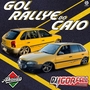 Cd Gol Rallye do Caio By Dj Igor Fell