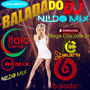 BALADA DO DJ NILDO MIX ITALO DANCE 2021