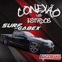 Cd Surf do Gabex Conexao dos Estados