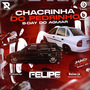CD Chacara Do Pedrinho - DJ Felipe PR