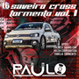 CD Saveiro Cross Tormento Vol. 1 - DJ Paulo PR