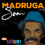 Madruga Som - Volume 3