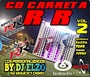 CD CARRETA RR V2 O REI DOS RACHA DJ ELZO