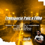 TRANSPORTE PAIS E FILHO