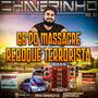 G6 Do Massacre e Reboque Terrorista Vol2