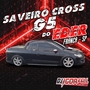 Saveiro Cross G5 do Eder By Dj Igor Fell