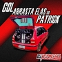 Cd Gol Arrasta Elas do Patrick By Dj Igo