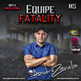 CD EQUIPE FATALITY 2021