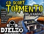 CD SCORT TORMENTO DO VANDAO BY DJ ELZO