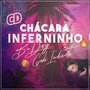 CD CHACARA INFERNINHO ESP BDAY DA GABI