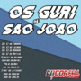 Cd Os Guri de Sao Joao By Dj Igor Fell