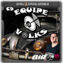 CD - EQUIPE VOLKS  - DJ BIRO