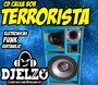 CD CAIXA BOB TERRORISTA BY DJ ELZO