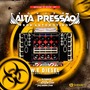 EQUIPE ALTA PRESSAO PISEIRO E FUNK