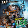 CD ELETRO VIBE 2015 BY DJ ADRIANO AZEVEDO