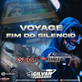 Voyage Fim Do Silencio