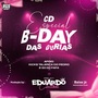 CD ESPECIAL BDAY DAS GURIAS