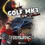 CD Golf MK3 - DJ Frequency Mix