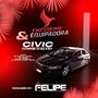 Civic Do Bisteka e Extreme Equipadora